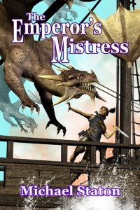 This is my first book, The Emperor's Mistress. That's my favorite character, the thief Stealth, who ain't afraid of anyone or anything -- even a dragon.